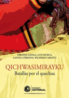 Qichwasimirayku. Batallas por el quechua (eBook, ePUB)