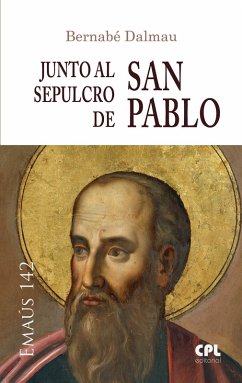 Junto al sepulcro de san Pablo (eBook, ePUB) - Dalmau Ribalta, Bernabé