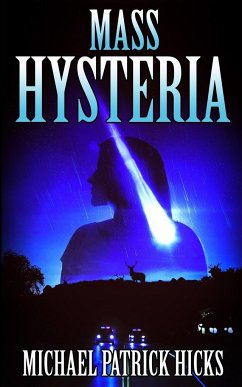 Mass Hysteria - Hicks, Michael Patrick