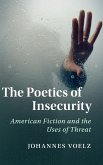 The Poetics of Insecurity