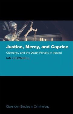 Justice, Mercy, and Caprice - O'Donnell, Ian