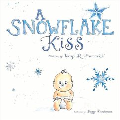 A Snowflake Kiss: Volume 1 - Yormark, Terry R.