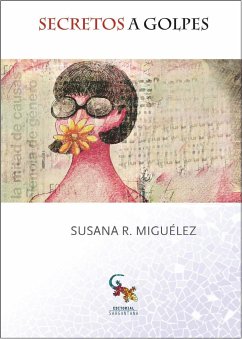 Secretos a golpes - Miguélez, Susana R.