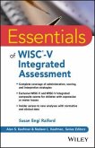 Essentials of Wisc-V Integrated Assessment