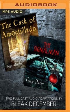 The Signalman and the Cask of Amontillado - Dickens; Poe, Edgar Allan; December, Bleak