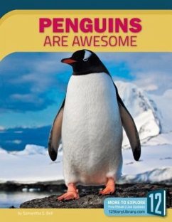 Penguins Are Awesome - Bell, Samantha S.