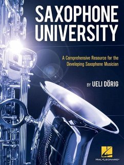 Cover Saxophone University: A Comprehensive Resource for the Developing Saxophone Musician