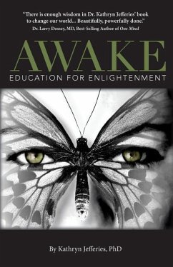 Awake: Education for Enlightenment - Jefferies, Kathryn