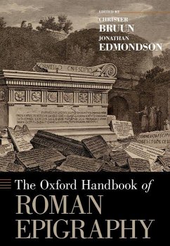 The Oxford Handbook of Roman Epigraphy - Bruun, Christer; Edmondson, Jonathan