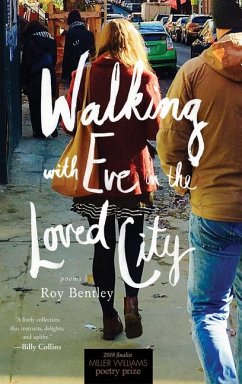 Walking with Eve in the Loved City - Bentley, Roy