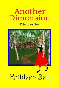 Another Dimension - Friend or Foe - Bell, Kathleen