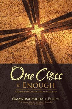 One Cross Is Enough - Efueye, Omawumi Michael