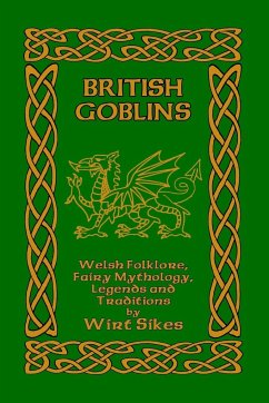 British Goblins - Sikes, Wirt