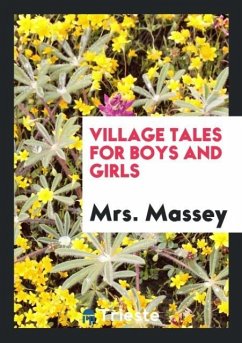 Village Tales for Boys and Girls