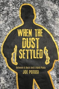 When The Dust Settled - Potosi, Joe