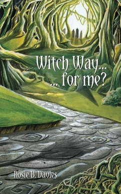 Witch Way ... for me? - Davies, Rosie B.