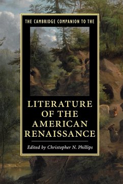 The Cambridge Companion to the Literature of the American Renaissance