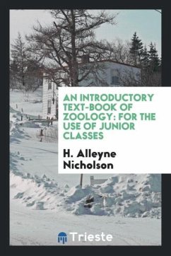 An Introductory Text-Book of Zoology - Nicholson, H. Alleyne