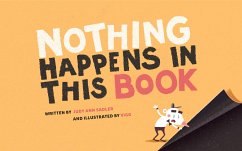Nothing Happens in This Book - Sadler, Judy Ann