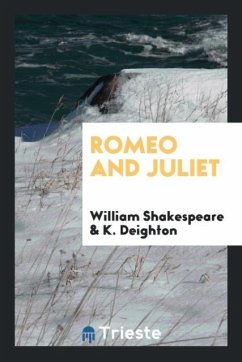 Romeo and Juliet - Shakespeare, William; Deighton, K.