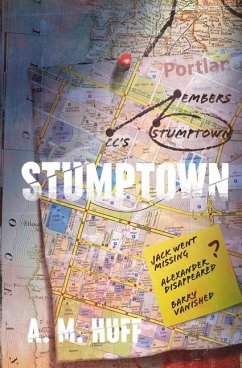 Stumptown - Huff, A M