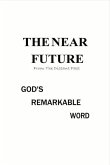 The Near Future: From the Distant Past Volume 1