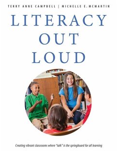 Literacy Out Loud - Campbell, Terry Anne; McMartin, Michelle E