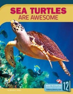 Sea Turtles Are Awesome - Miller, Mirella S.