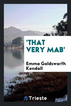 'That Very Mab' - Kendall, Emma Goldsworth