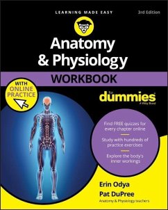 Anatomy & Physiology Workbook For Dummies with Online Practice - Odya, Erin; DuPree, Pat