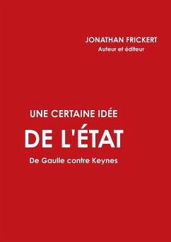 Une certaine idée de l'État - Frickert, Jonathan