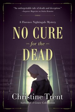No Cure for the Dead: A Florence Nightingale Mystery - Trent, Christine