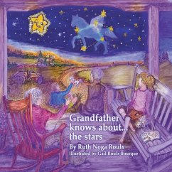 Grandfather Knows About the Stars - Roulx, Ruth Noga