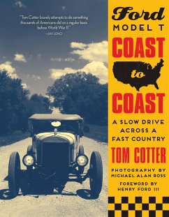 Ford Model T Coast to Coast - Cotter, Tom