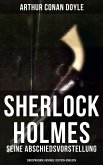 Sherlock Holmes: Seine Abschiedsvorstellung (Zweisprachige Ausgabe: Deutsch-Englisch) (eBook, ePUB)