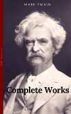 The Complete Works of Mark Twain (OBG Classics) (eBook, ePUB)