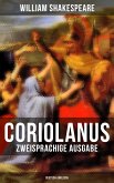 Coriolanus (Zweisprachige Ausgabe: Deutsch-Englisch) (eBook, ePUB)