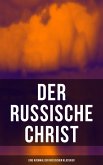Der russische Christ: Eine Auswahl der russischen Klassiker (eBook, ePUB)