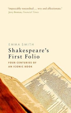 Shakespeare's First Folio - Smith, Emma