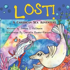 Lost! A Caribbean Sea Adventure - Hillhouse, Joanne C