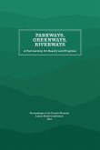 Parkways, Greenways, Riverways Parkways, Greenways, Riverways