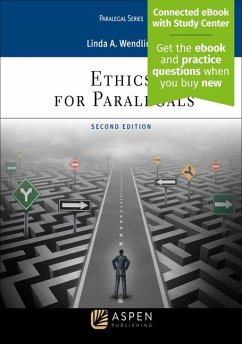 Ethics for Paralegals - Wendling, Linda A