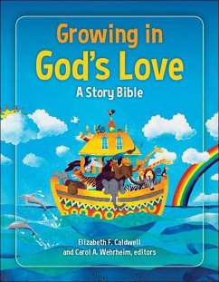 Growing in God's Love - Caldwell, Elizabeth F; Wehrheim, Carol A