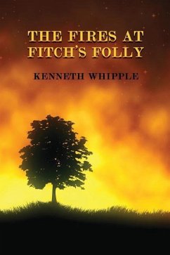 The Fires at Fitch's Folly - Whipple, Kenneth