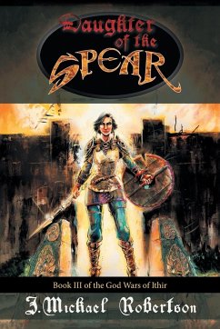 Daughter of the Spear - Robertson, J. Michael