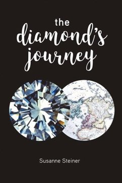 The Diamond's Journey: Volume 1 - Steiner, Susanne