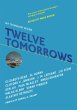 Twelve Tomorrows - Bild 1