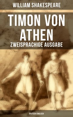 Timon von Athen (Zweisprachige Ausgabe: Deutsch-Englisch) (eBook, ePUB) - Shakespeare, William