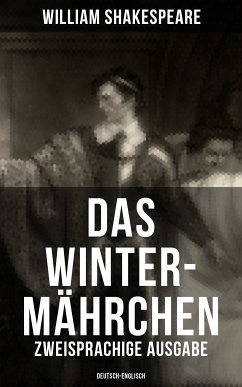 Das Winter-Mährchen (Zweisprachige Ausgabe: Deutsch-Englisch) (eBook, ePUB) - Shakespeare, William