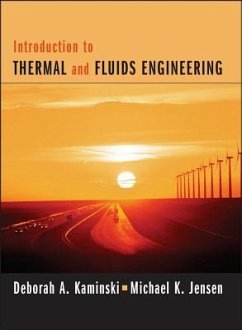 Introduction to Thermal and Fluids Engineering - Kaminski, Deborah A.; Jensen, Michael K.